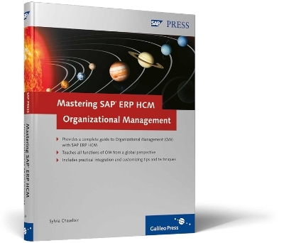 Mastering SAP ERP HCM Organizational Management - Sylvia Chaudoir