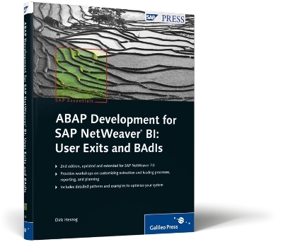 ABAP Development for SAP NetWeaver BI: User Exits and BAdIs - Dirk Herzog