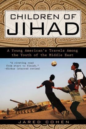 Children of Jihad - Jared Cohen