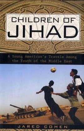 Children of Jihad - Jared A. Cohen