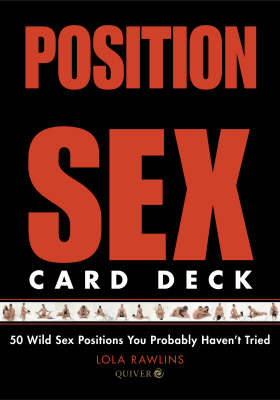 Position Sex Card Deck - Lola Rawlins