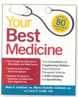 Your Best Medicine - Mark A. Goldstein, Myrna Chandler Goldstein, Larry P. Credit