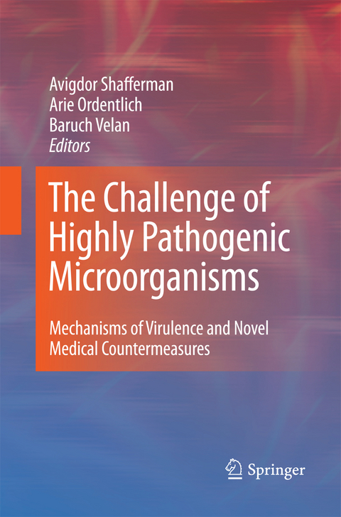 The Challenge of Highly Pathogenic Microorganisms - 