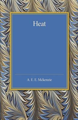 Heat - A. E. E. McKenzie