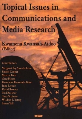 Topical Issues in Communications & Media Research - 
