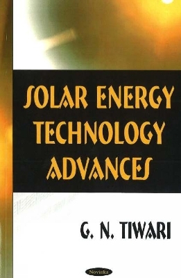 Solar Energy Technology Advances - G N Tiwari