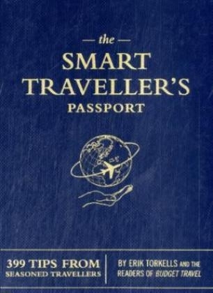 The Smart Traveller's Passport - Eric Torkells