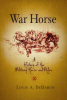 War Horse - Louis A. DiMarco