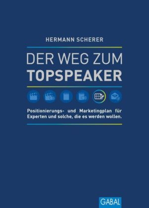 Der Weg zum Topspeaker - Hermann Scherer