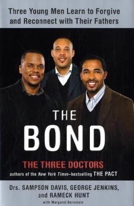 The Bond - Sampson Davis, George Jenkins, Rameck Hunt