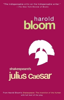 Julius Caesar - Harold Bloom
