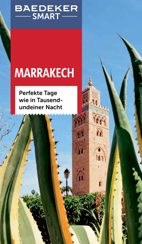 Baedeker SMART Reiseführer Marrakech - Muriel Brunswig - Ibrahim, Jane Egginton, Sylvie Franquet