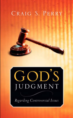 God's Judgement - Craig S Perry