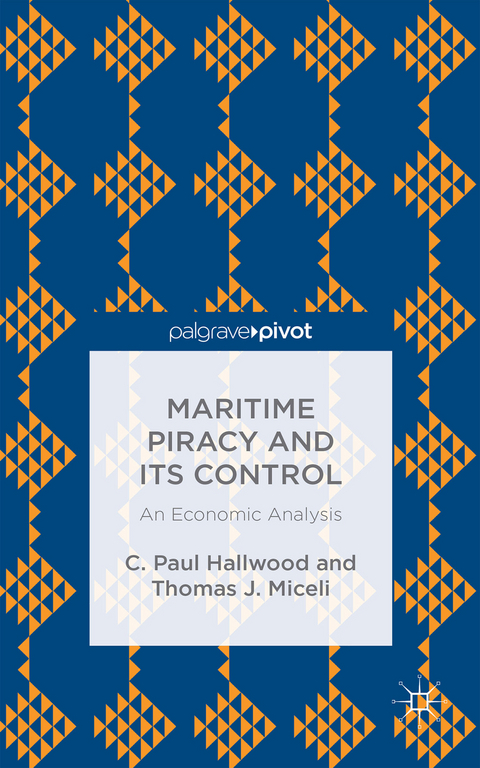 Maritime Piracy and Its Control: An Economic Analysis - C. Hallwood, T. Miceli