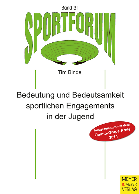Bedeutung und Bedeutsamkeit sportlichen Engagements in der Jugend - Tim Bindel