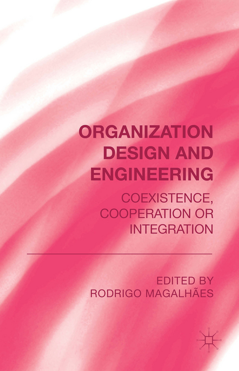 Organization Design and Engineering - 