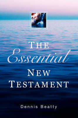 Essential New Testament-OE - Dennis Beatty