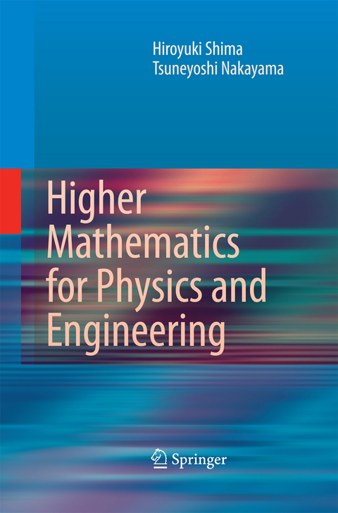 Higher Mathematics for Physics and Engineering - Hiroyuki Shima, Tsuneyoshi Nakayama