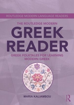 The Routledge Modern Greek Reader - Maria Kaliambou