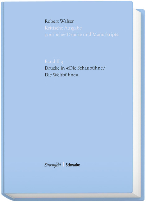 Drucke in "Die Schaubühne / Die Weltbühne" - Walser Robert