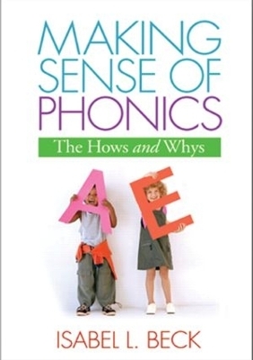 Making Sense of Phonics - Mark E. Beck