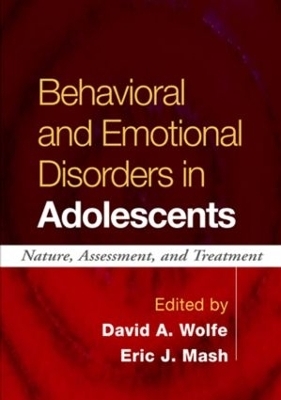 Behavioral and Emotional Disorders in Adolescents - 