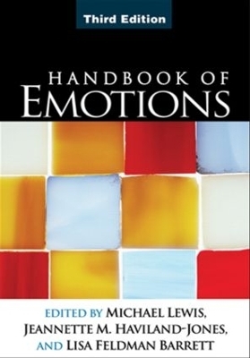 Handbook of Emotions, Third Edition - 