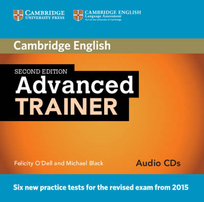 Advanced Trainer Audio CDs (3) - Felicity O'Dell, Michael Black