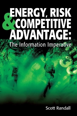 Energy, Risk & Competitive Advantage - Scott Randall