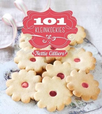 101 Kleinkoekies - Nettie Cilliers