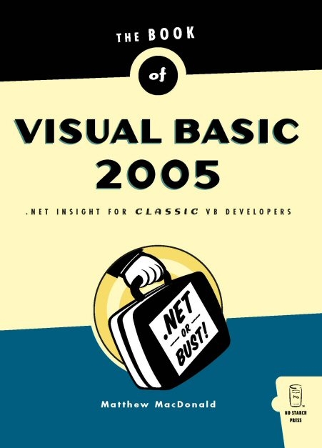 The Book of Visual Basic 2005 - Matthew MacDonald