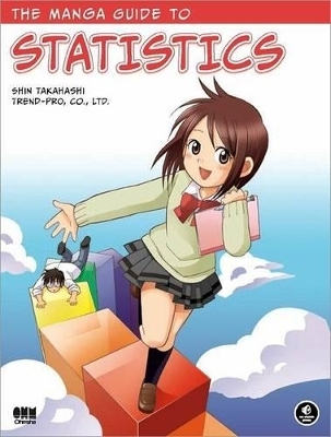 The Manga Guide to Statistics - Shin Takahashi