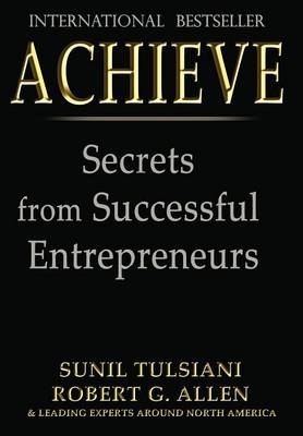 Achieve - Sunil Tulsiani, Robert G Allen