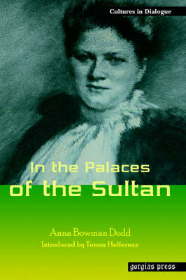 In the Palaces of the Sultan - Anna Bowman Dodd