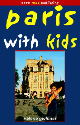 Paris with Kids - Valerie Gwinner