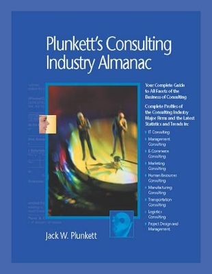 Plunkett's Consulting Industry Almanac - Jack W. Plunkett