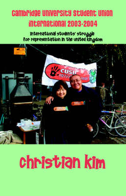 Cambridge University Student Union International 2003-2004 - Christian Kim