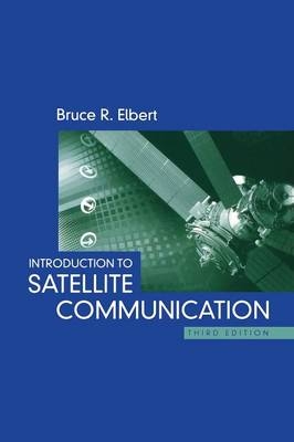 Introduction to Satellite Communications - Bruce R. Elbert