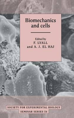 Biomechanics and Cells - 