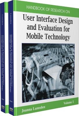 Handbook of Research on User Interface Design and Evaluation for Mobile Technology - 