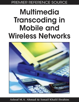 Multimedia Transcoding in Mobile and Wireless Networks - 