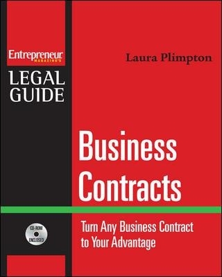 Business Contracts : Turn Any Business Contract to Your Advantage - Laura Plimpton