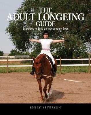 Adult Longeing Guide - Emily Esterson