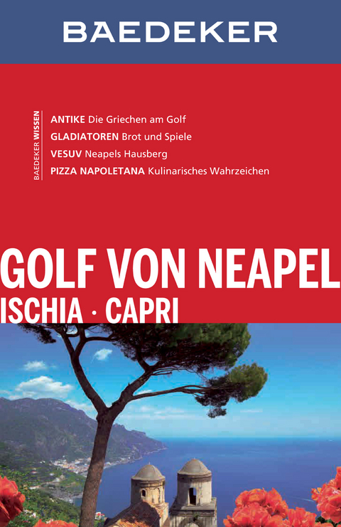 Baedeker Reiseführer Golf von Neapel, Ischia, Capri - Peter Amann, Andreas Schlüter