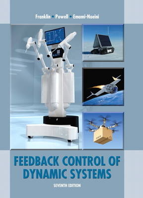 Feedback Control of Dynamic Systems - Gene F. Franklin, J. David Powell, Abbas Emami-Naeini