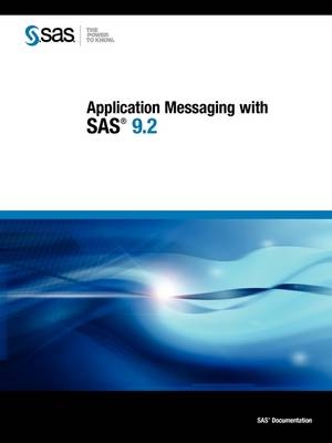 Application Messaging with SAS 9.2 - 