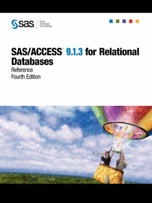 SAS/Access (R) 9.1.3 for Relational Databases - 