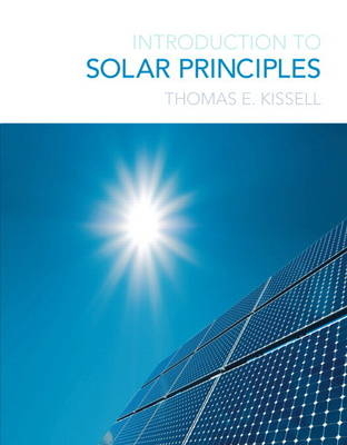 Introduction to Solar Principles - Thomas E. Kissell