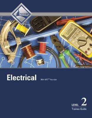 Electrical Level 2 Trainee Guide -  NCCER
