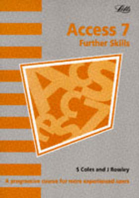 Access 7 - S.J. Coles, J.E. Rowley